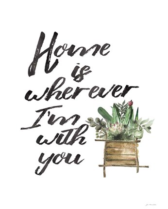 Framed Home with You Print