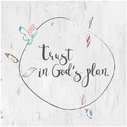 Framed Trust in God&#39;s Plan Print