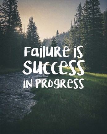 Framed Failure Is Success In Progress - Forest Print