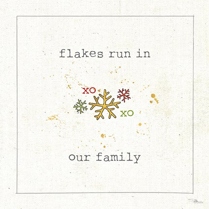 Framed Christmas Cuties V - Flakes Run in Our Family Print