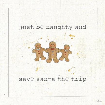 Framed Christmas Cuties VI - Just be Naughty and Save Santa the Trip Print