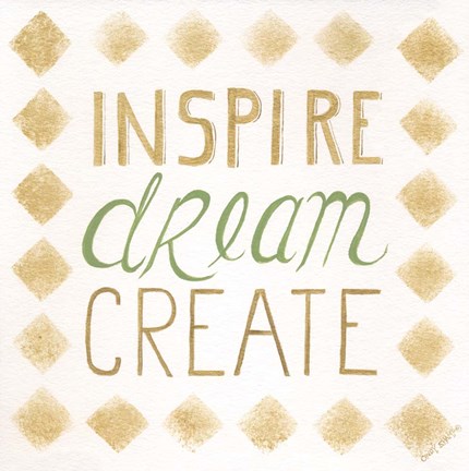 Framed Inspire, Dream, Create Print