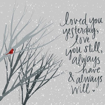 Framed Always Have, Always Will Print