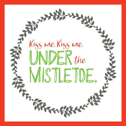 Framed Kiss Me Under Mistletoe Print