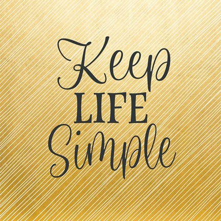 Framed Keep Life Simple Print