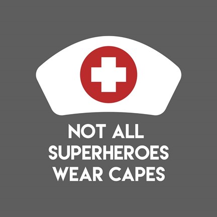 Framed Not All Superheroes Wear Capes - Nurse Gray Print