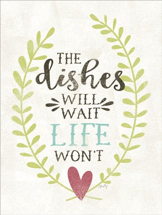 Framed Dishes Will Wait Print