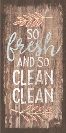 Framed So Fresh and So Clean Clean Print