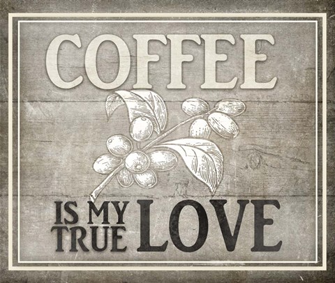 Framed Vintage Farm Sign -  Coffee True Love Print