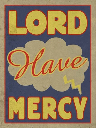 Framed Lord Have Mercy Print