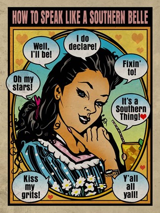 Framed How To Speak Like A Southern Belle Print