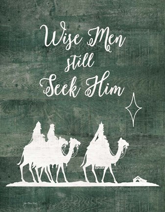Framed Wise Men Still Seek Him Print