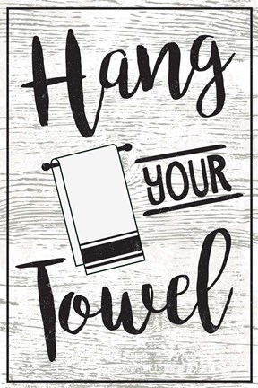 Framed Hang Your Towel Print