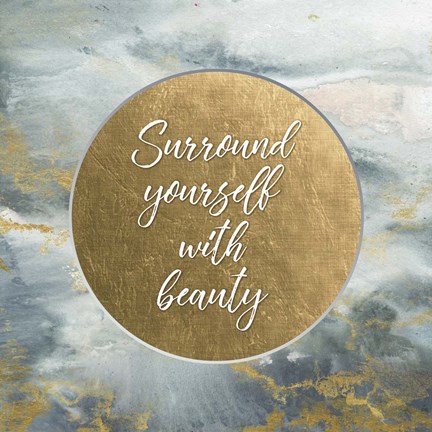 Framed Surround Yourself with Beauty Print