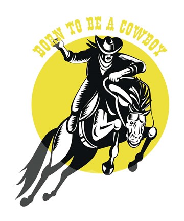 Framed Born to Be a Cowboy Horse n Rider Print