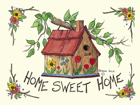 Home Sweet Home Fine Art Print by Barbara Mock at 