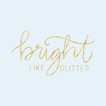 Framed You Glow Girl I Print