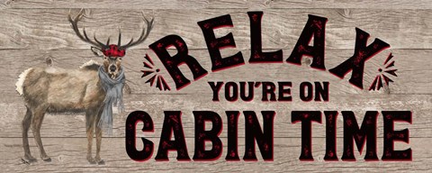 Framed Warm in the Wilderness Relax Sign Print