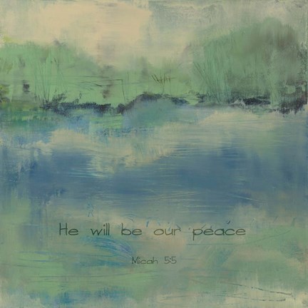 Framed He Will Be Our Peace Verse Print