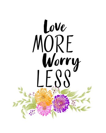 Framed Love More Print