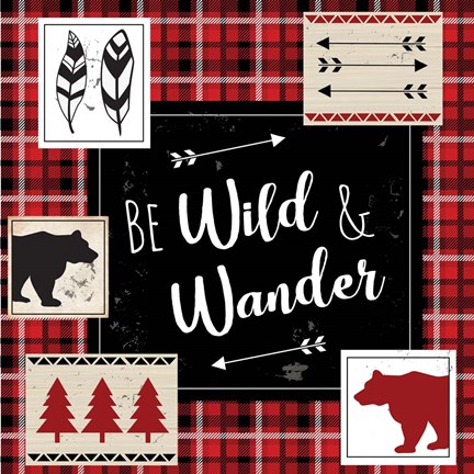 Framed Be Wild &amp; Wander Print