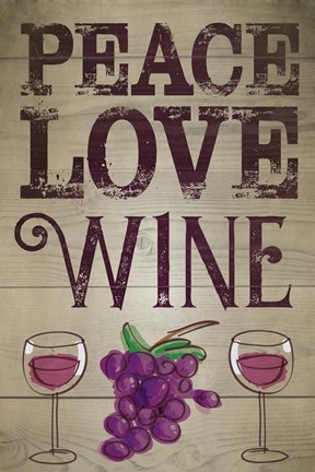 Framed Peace, Love, Wine Print