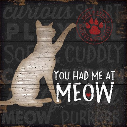 Framed You Had Me at Meow Print