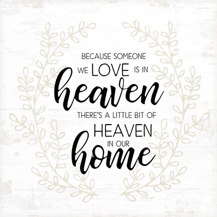 Framed Heaven in Our Home Print