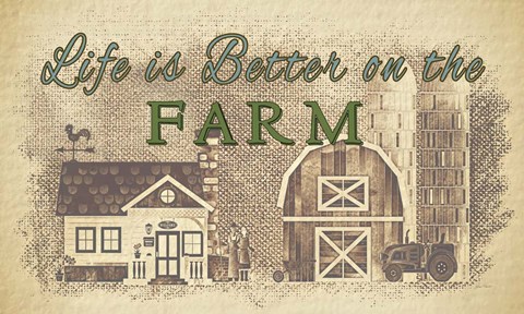 Framed Life is Better on the Farm Print