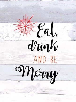 Framed Eat, Drink and Be Merry Print