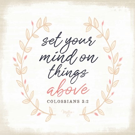 Framed Set Your Mind on Things Above Print