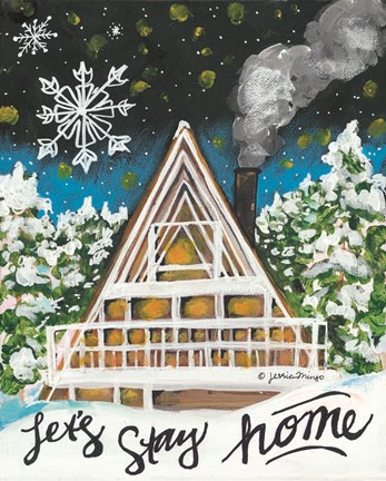 Framed Let&#39;s Stay Home A-Frame Print