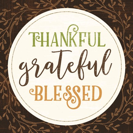 Framed Thankful Grateful Blessed Print