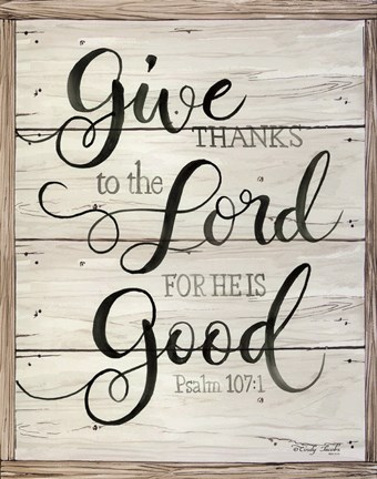 Framed Give Thanks to the Lord Print