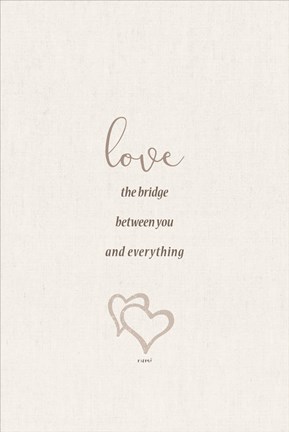 Framed Love the Bridge Between You and Everything Print