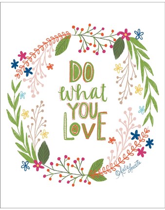 Framed Do What You Love Print