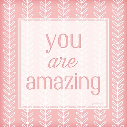 Framed You Are Amazing Print