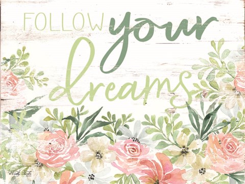 Framed Floral Follow Your Dreams Print