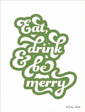 Framed Eat Drink and Be Merry Print