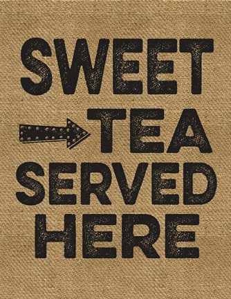 Framed Sweet Tea Served Here Print