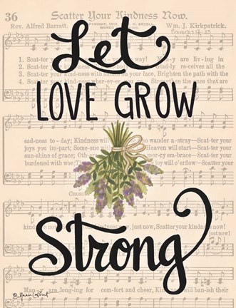 Framed Let Love Grow Strong Print