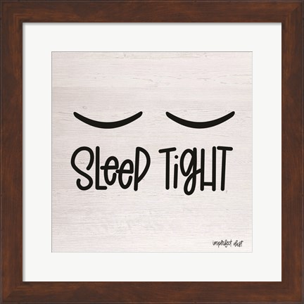 Framed Sleep Tight Print