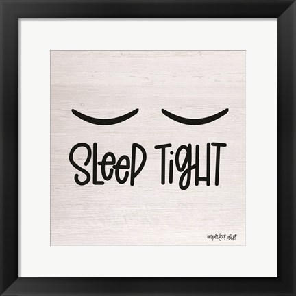 Framed Sleep Tight Print