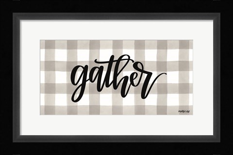 Framed Gather Print