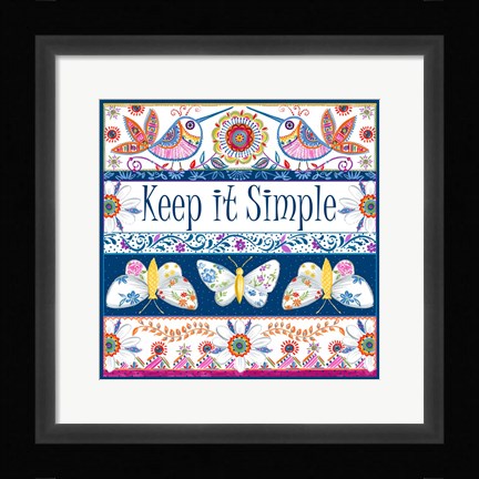Framed Keep it Simple Print