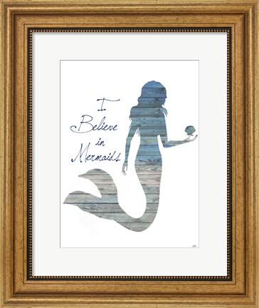 Framed I Believe in Mermaids Print