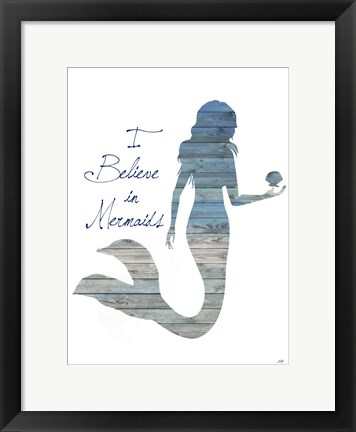 Framed I Believe in Mermaids Print