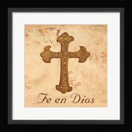 Framed Fe en Dios I Print
