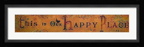 Framed This is our Happy Place Print