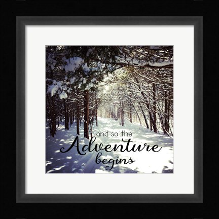 Framed Adventure Begins Print